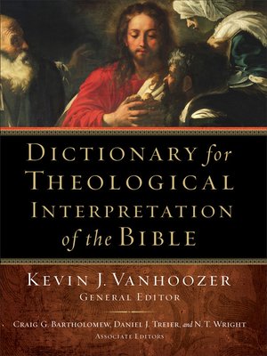 cover image of Dictionary for Theological Interpretation of the Bible